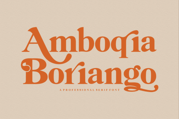 Amboqia Boriango: The Serif Font That Elevates Campaigns