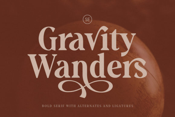Gravity Wanders: A Serif Font for Bold Campaigns