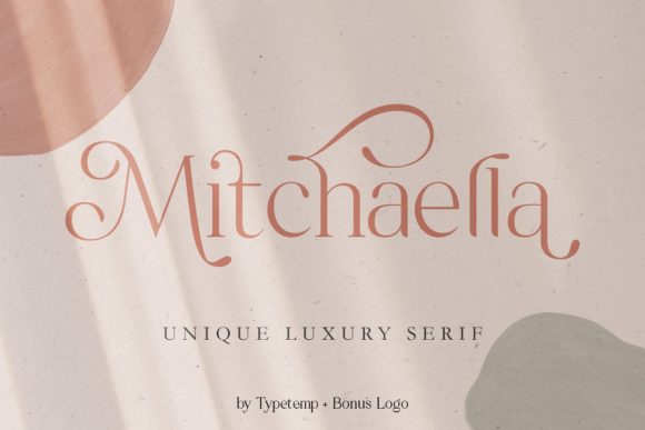 Mitchaella: The Elegant Serif Font for Polished Brands