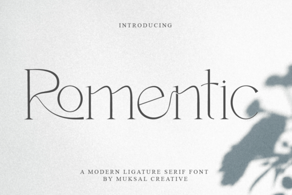 Romentic: A Serif Font for Elegant Branding